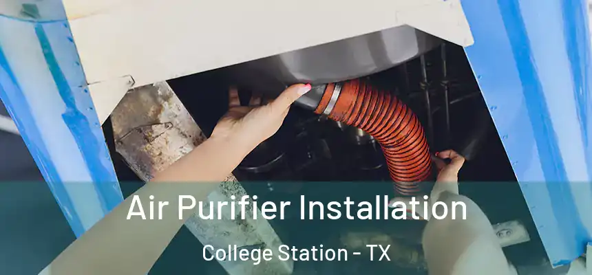 Air Purifier Installation College Station - TX